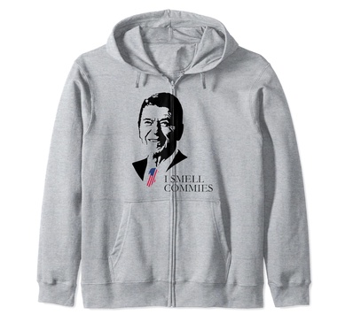 Ronald Reagan President i smell commies american apparel Zip Hoodie
